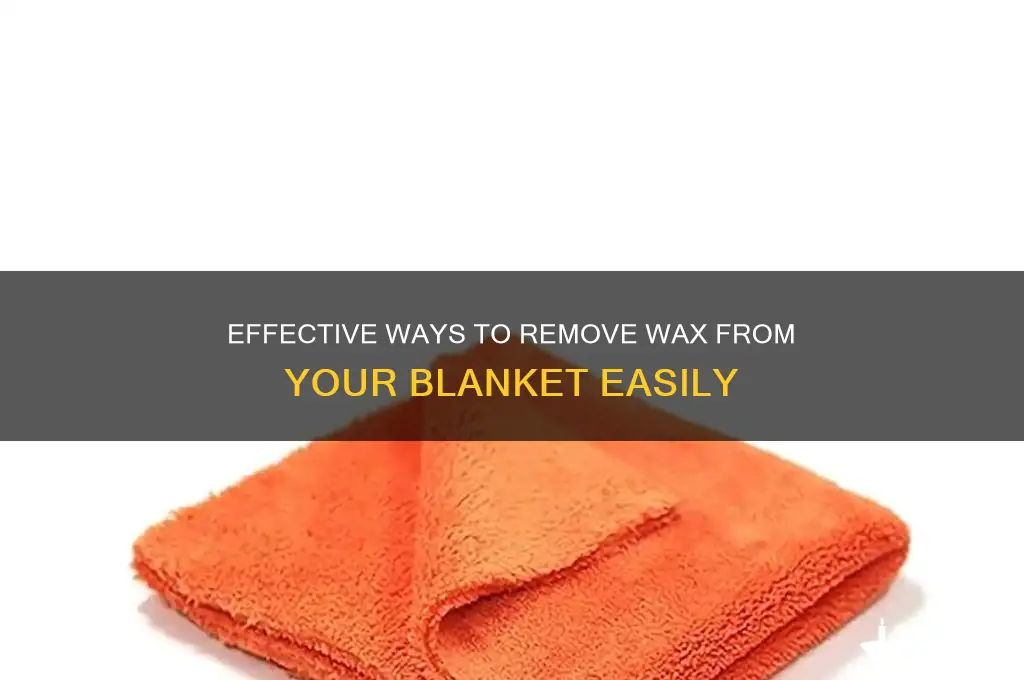 how can you get wax off a blanket