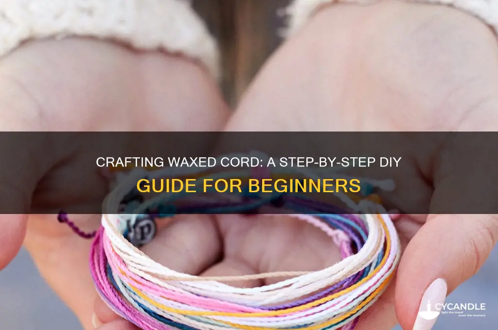 how can you make waxed cord