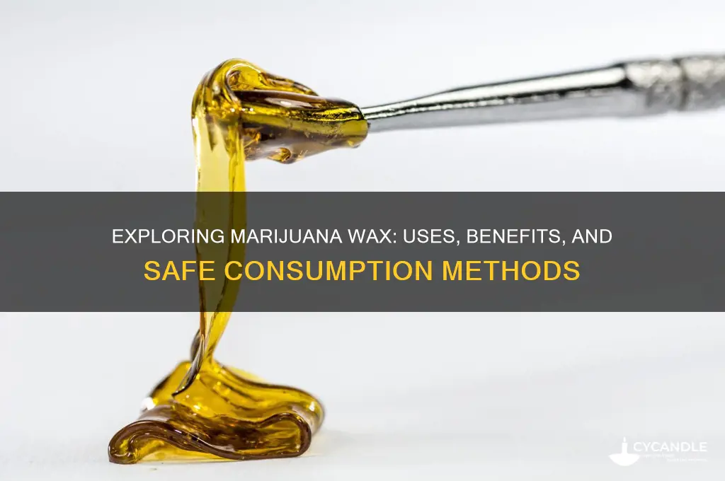 how can you use marijuana wax