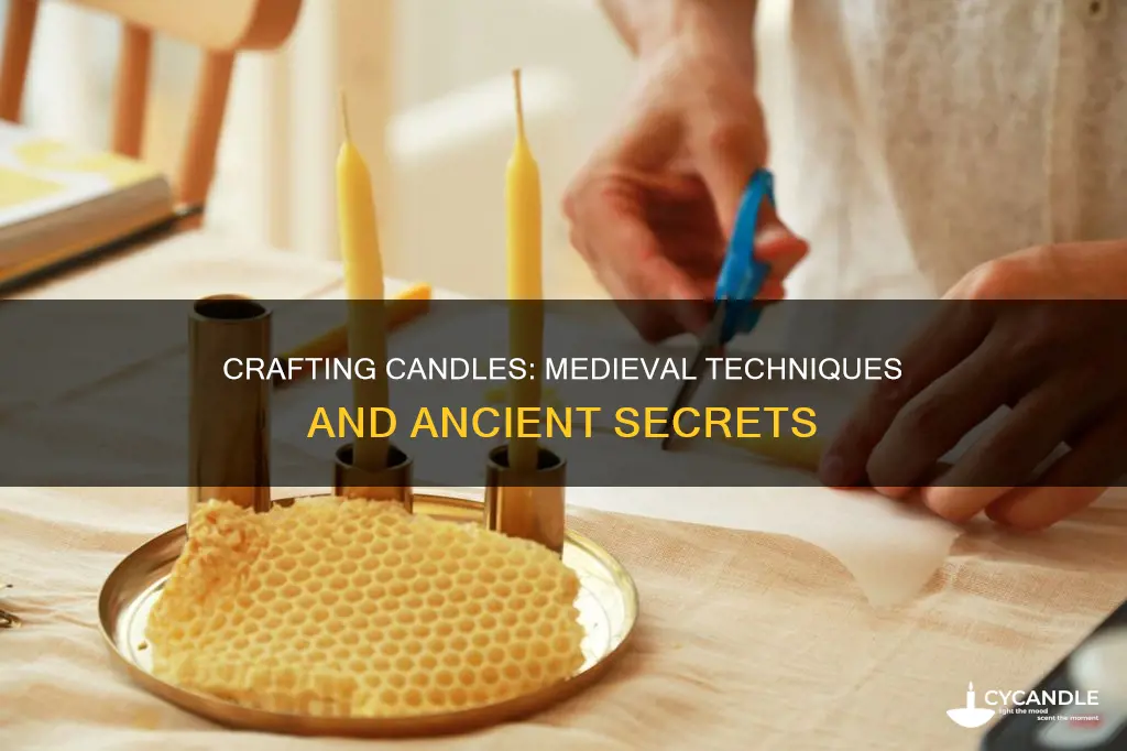 how candles are made medieval times