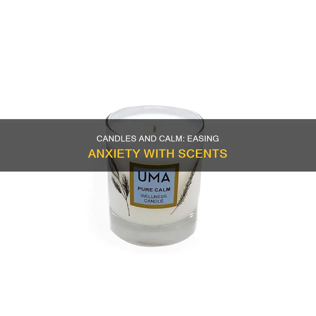 how candles help with anxiety