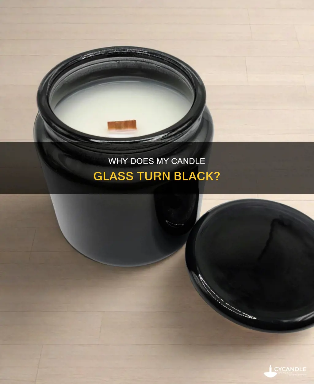 how come my candle glass turns black