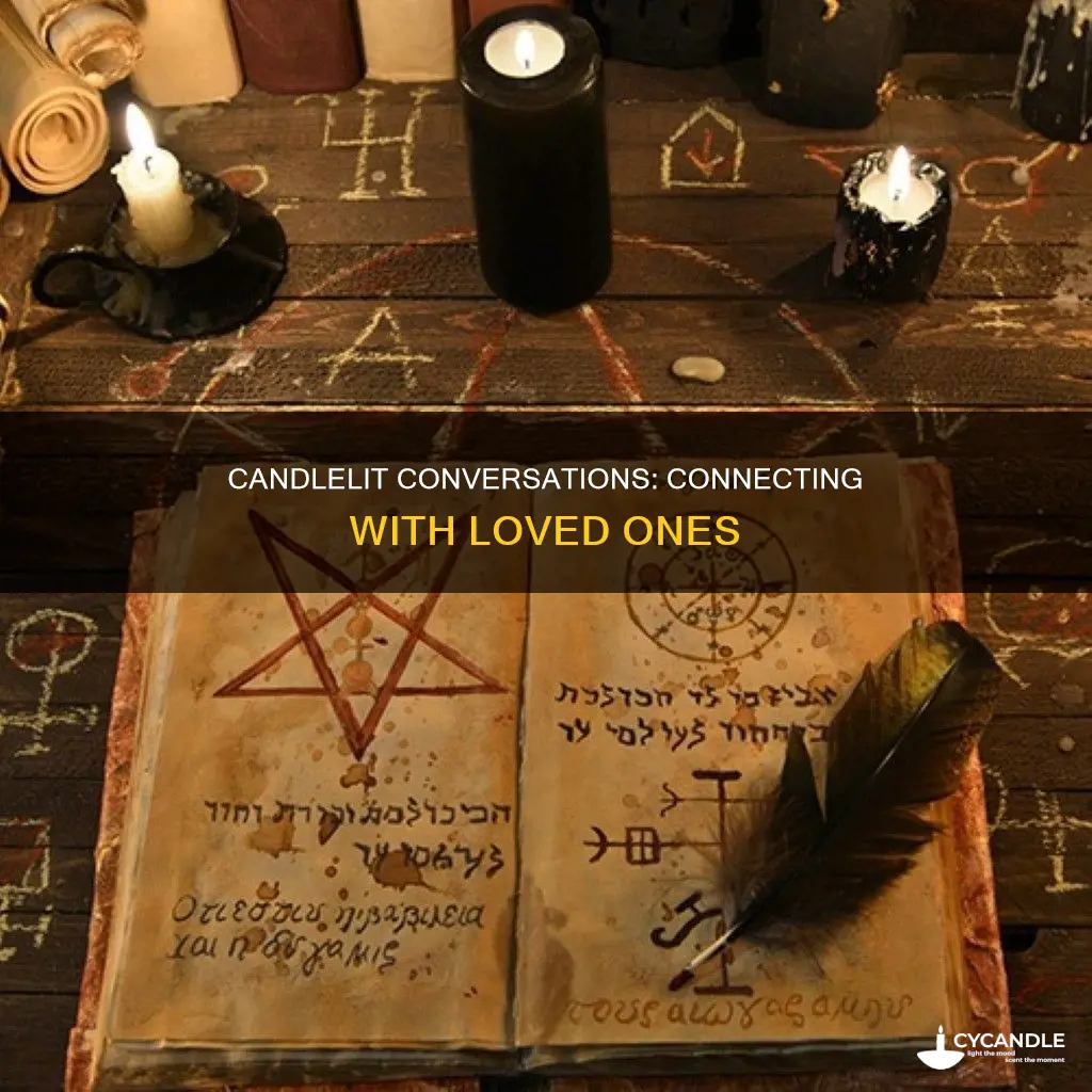 how communicate with loves one with a candle