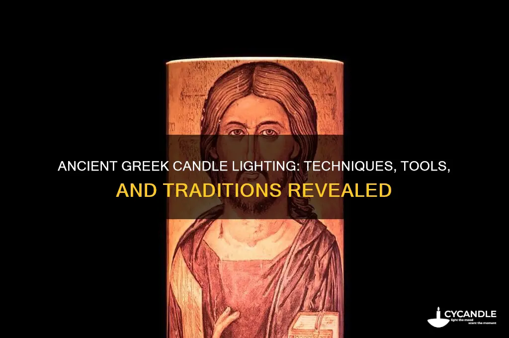 how did the greeks light candles