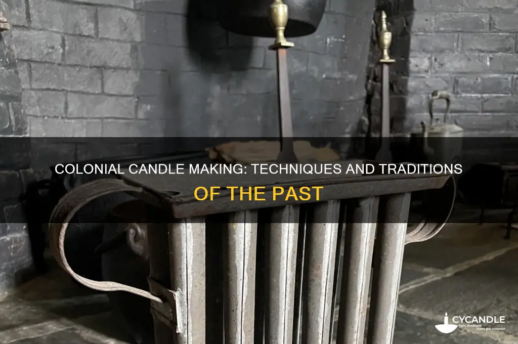 how did they make candles in colonia