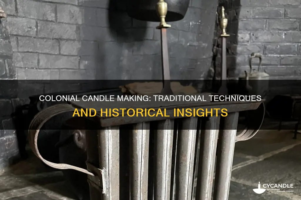 how did they make candles in colonial times