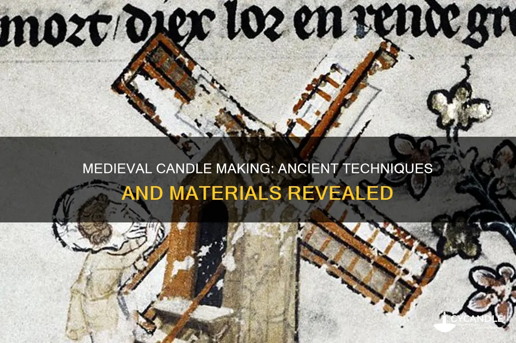 how did they make candles in medieval times