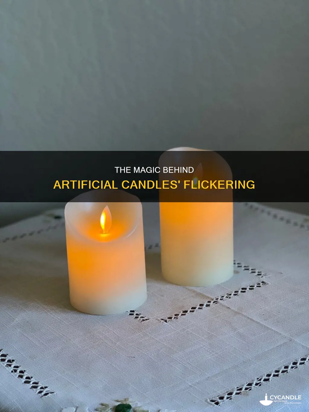 how do artificial candles flicker