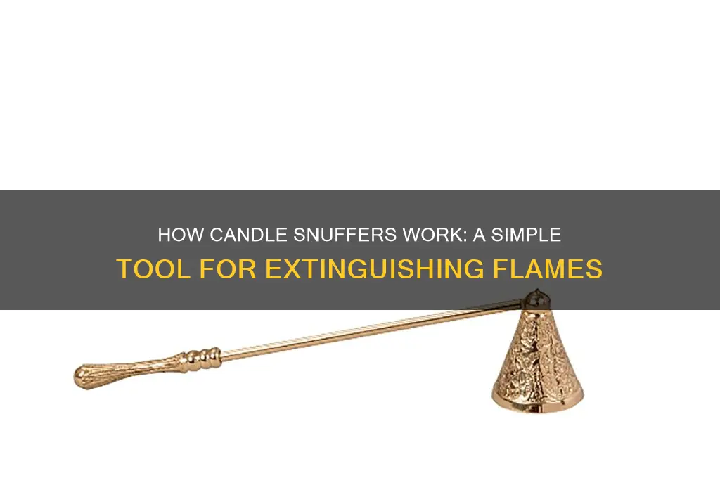 how do candle snuffers work