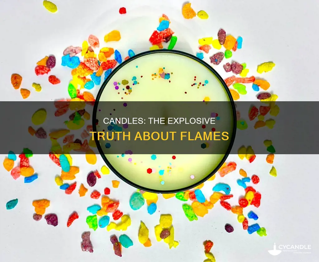 how do candles explode