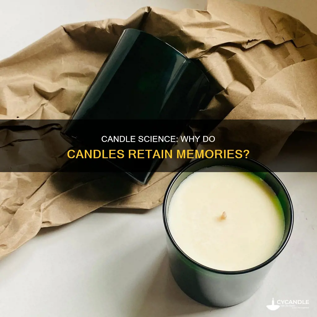 how do candles have memory