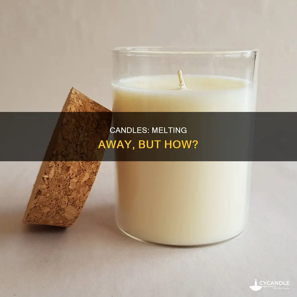how do candles melt away