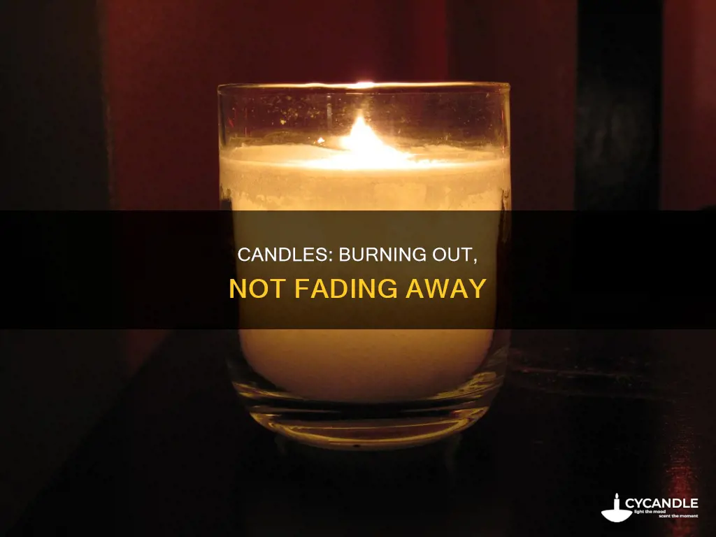 how do candles run out