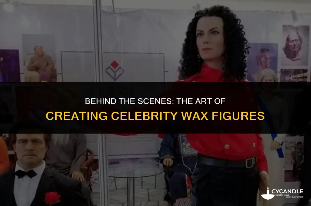how do celebrities get wax figures