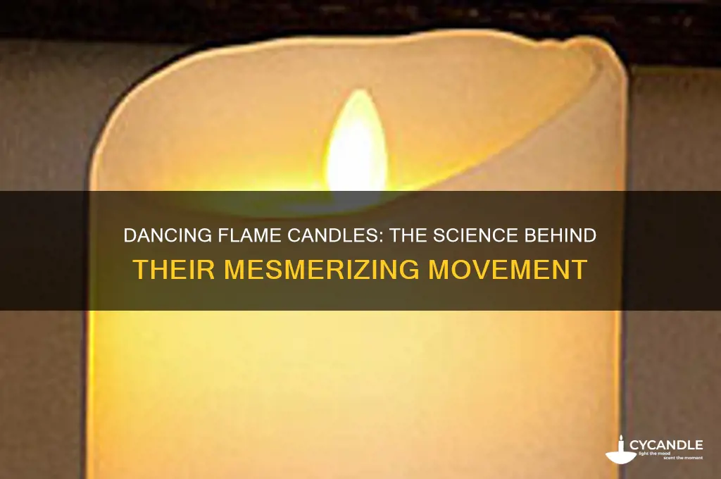 how do dancing flame candles work