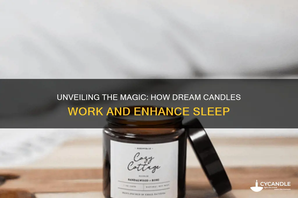 how do dream candles work