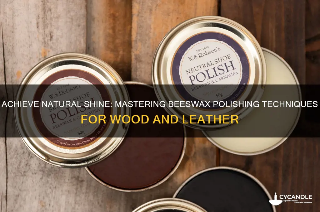 how do get a shine with beeswax