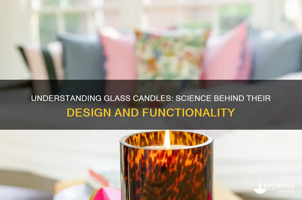 how do glass candles work
