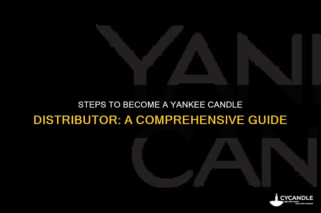how do i become a yankee candle distributor