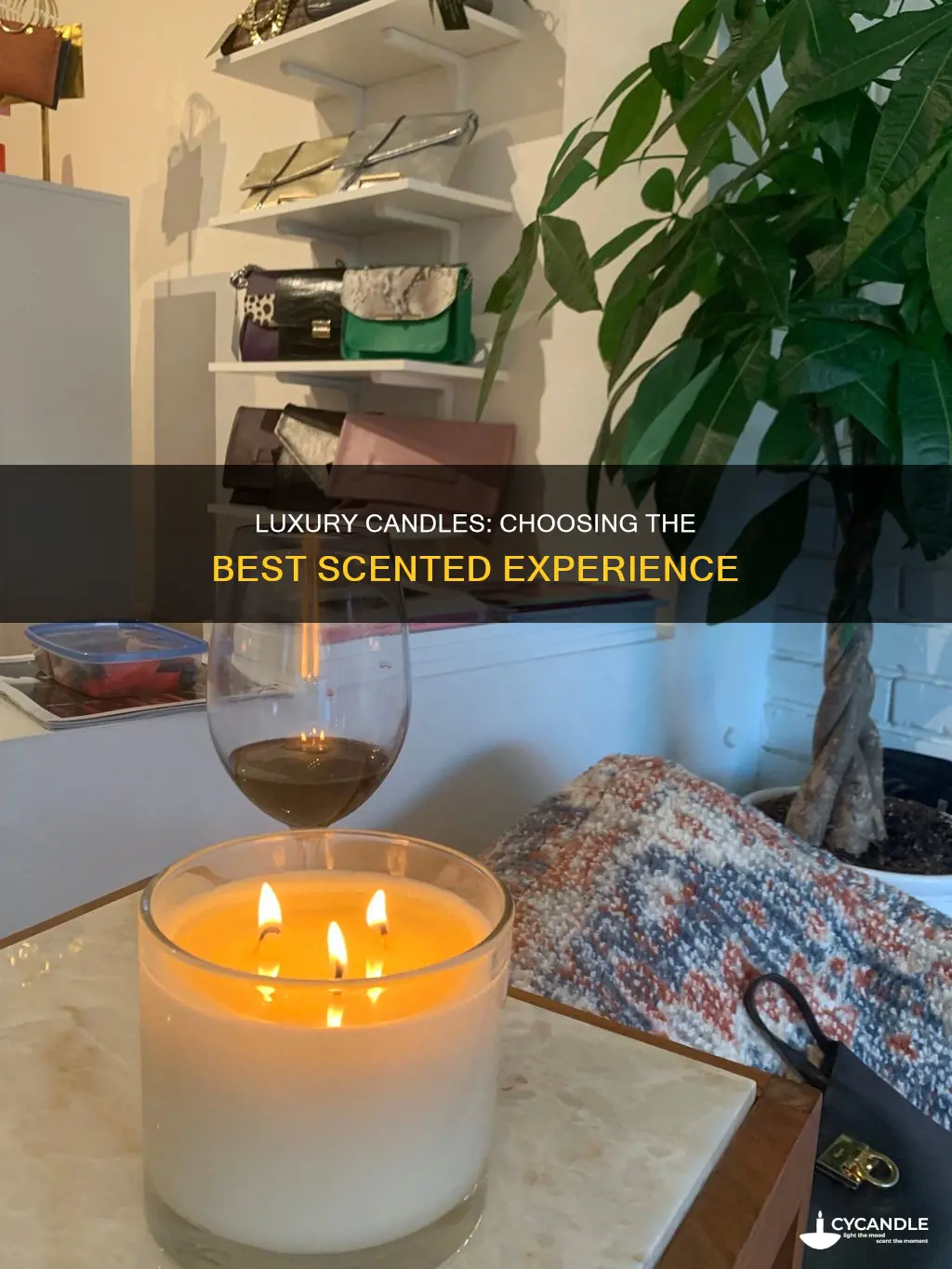 how do i choose the best luxury candle