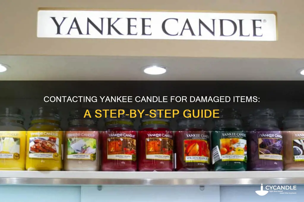 how do i contact yankee candle with a damaged item