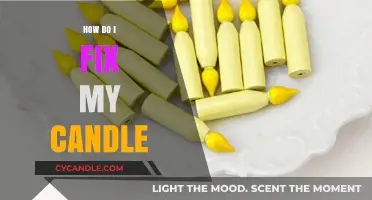 Repairing Your Candle: A Quick Guide