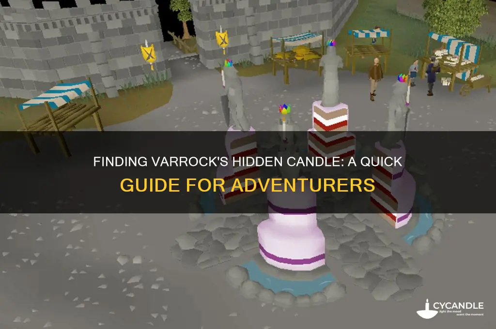 how do i get a candle in varrock