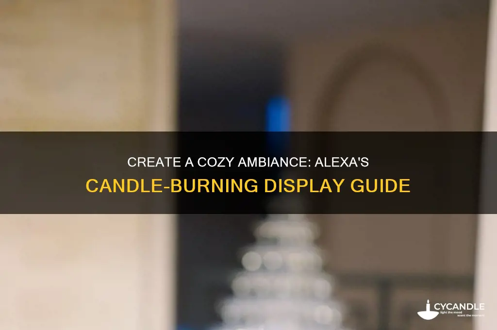 how do i get alexa to show a candle burning