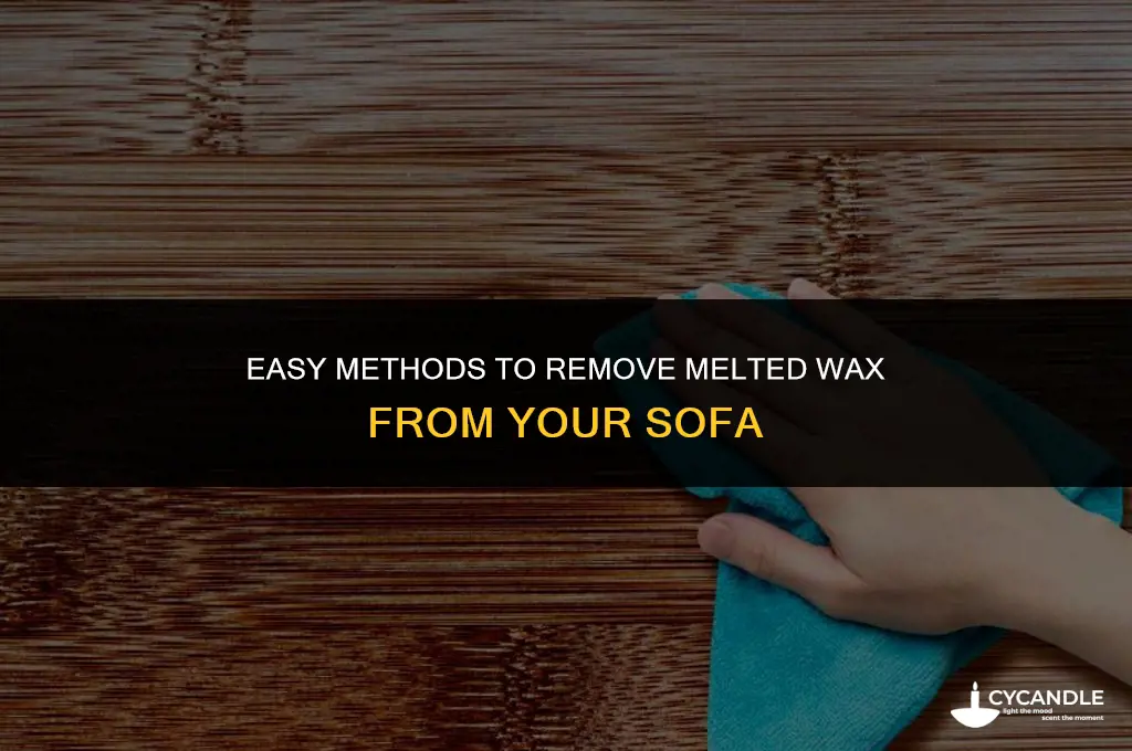 how do i get melted wax off of my sofa