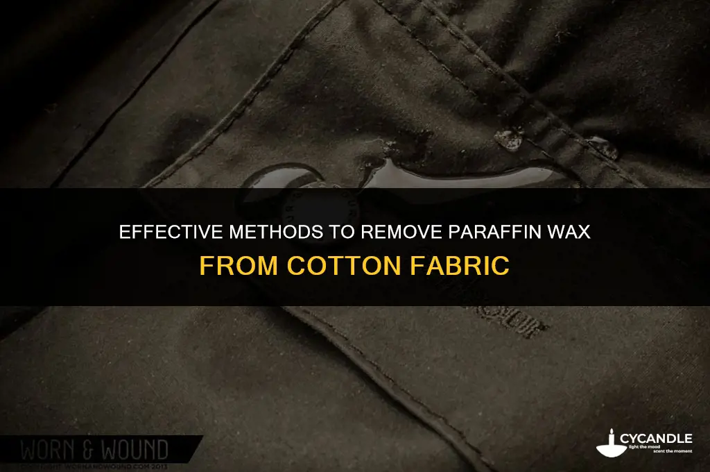 how do i get paraffin wax out of cotton