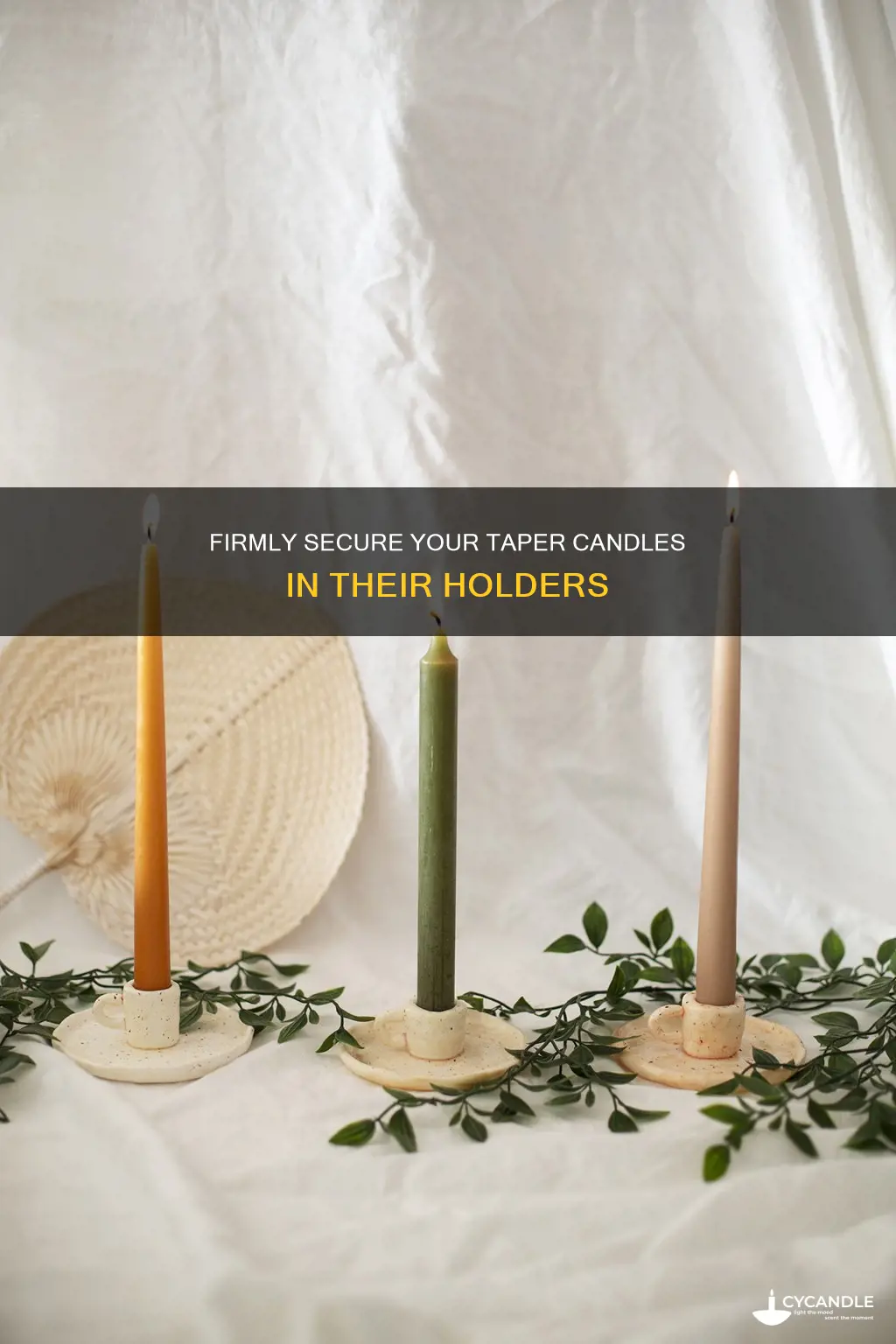how do i keep my taper candle in its holder