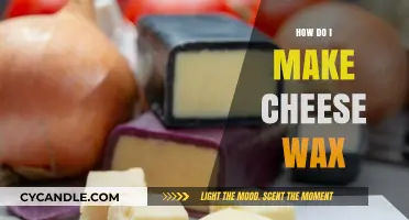 Mastering Cheese Wax: A Step-by-Step Guide to DIY Preservation