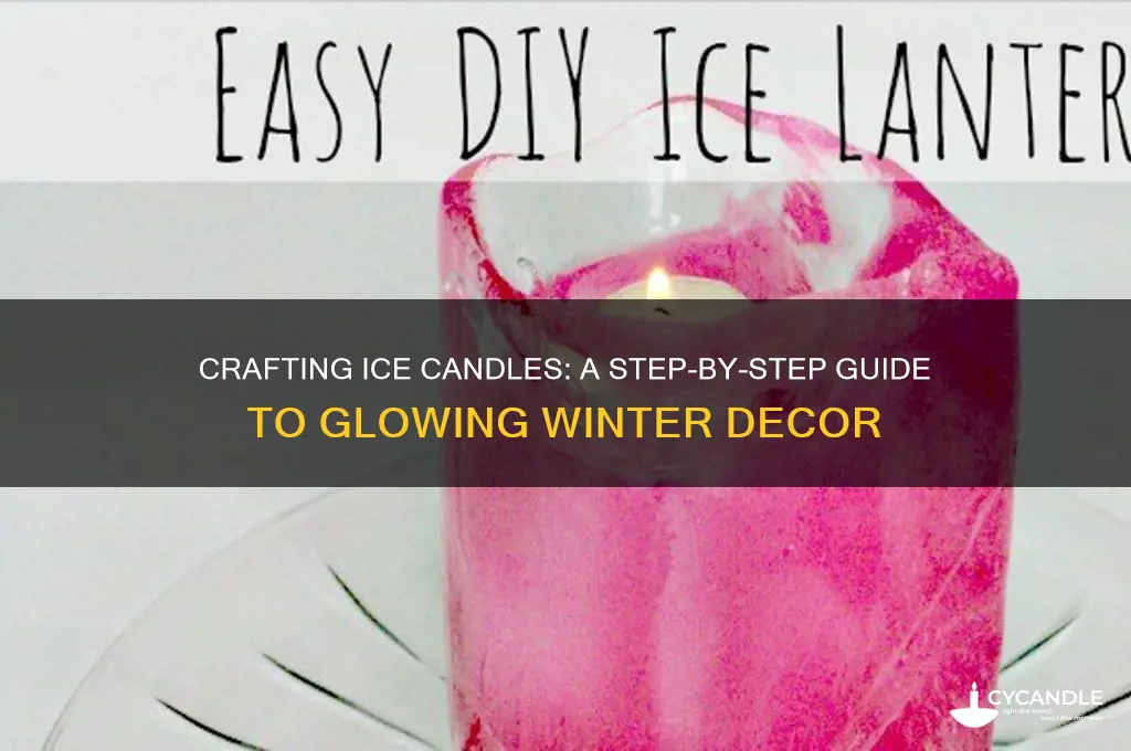 how do i make ice candles