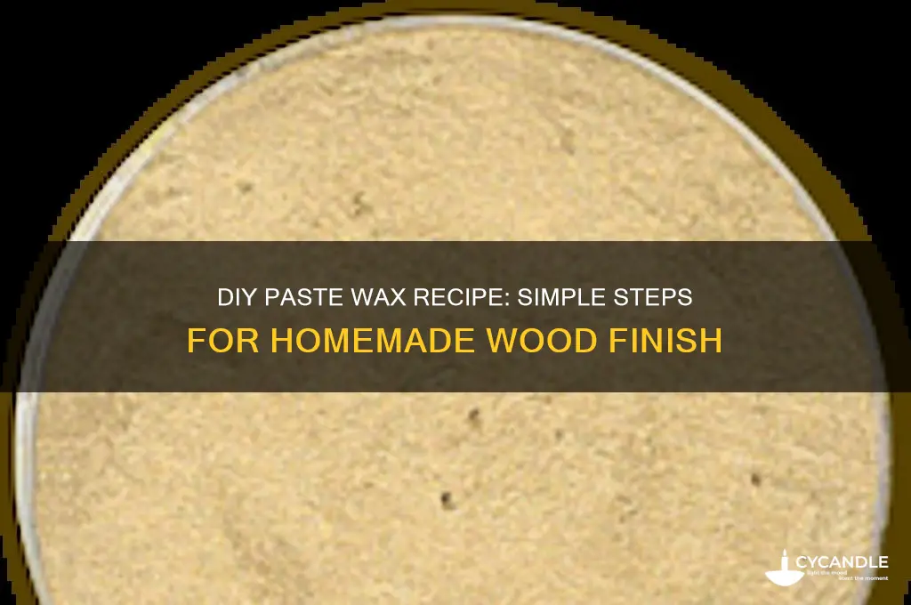 how do i make paste wax