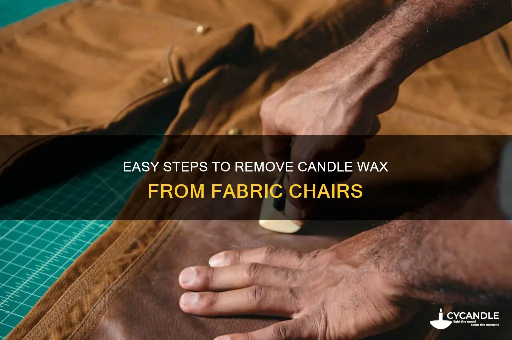 how do i remove candle wax from fabric chair