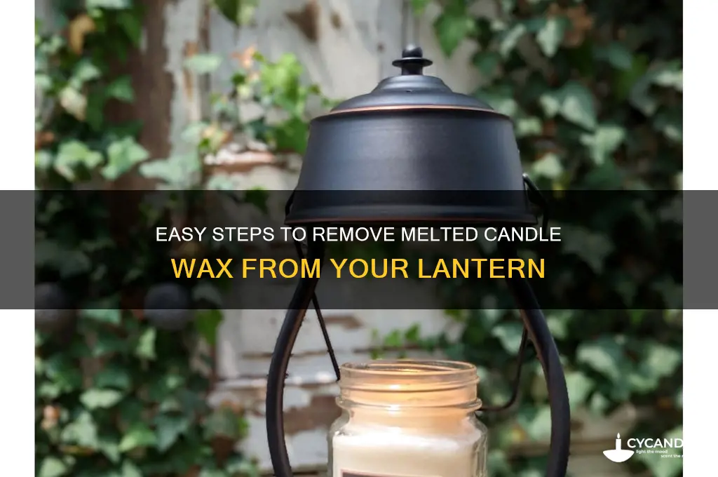 how do i remove melted candle wax from a lantern