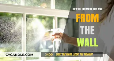 Easy Steps to Remove Soy Wax from Walls: A Quick Guide