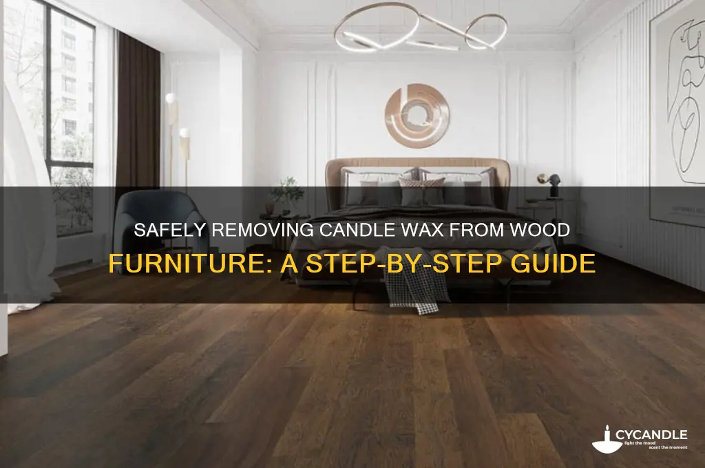 how do i safely remove candle wax from wood furniture