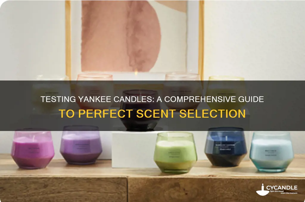 how do i test candles for yankee candle