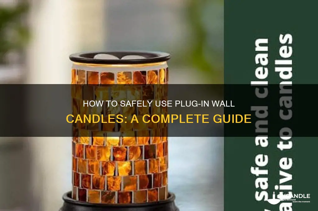 how do ou work plug in wall candle