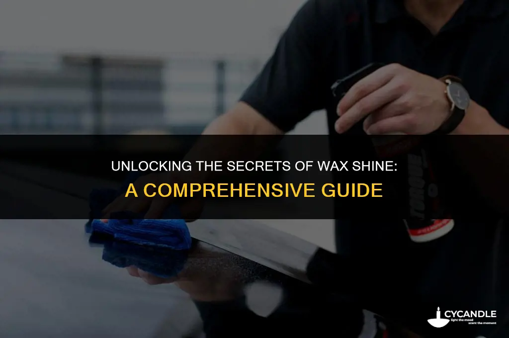 how do they get wax shiny
