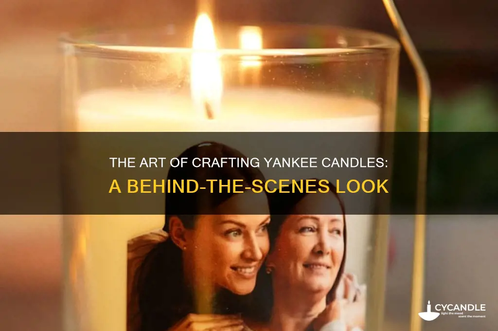 how do they make yankee candles