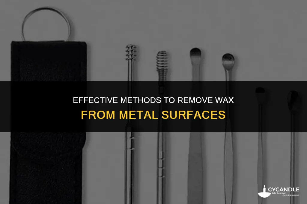 how do u get wax off of metsl