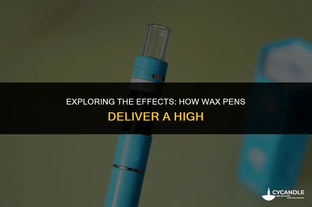 how do wax pens get you high