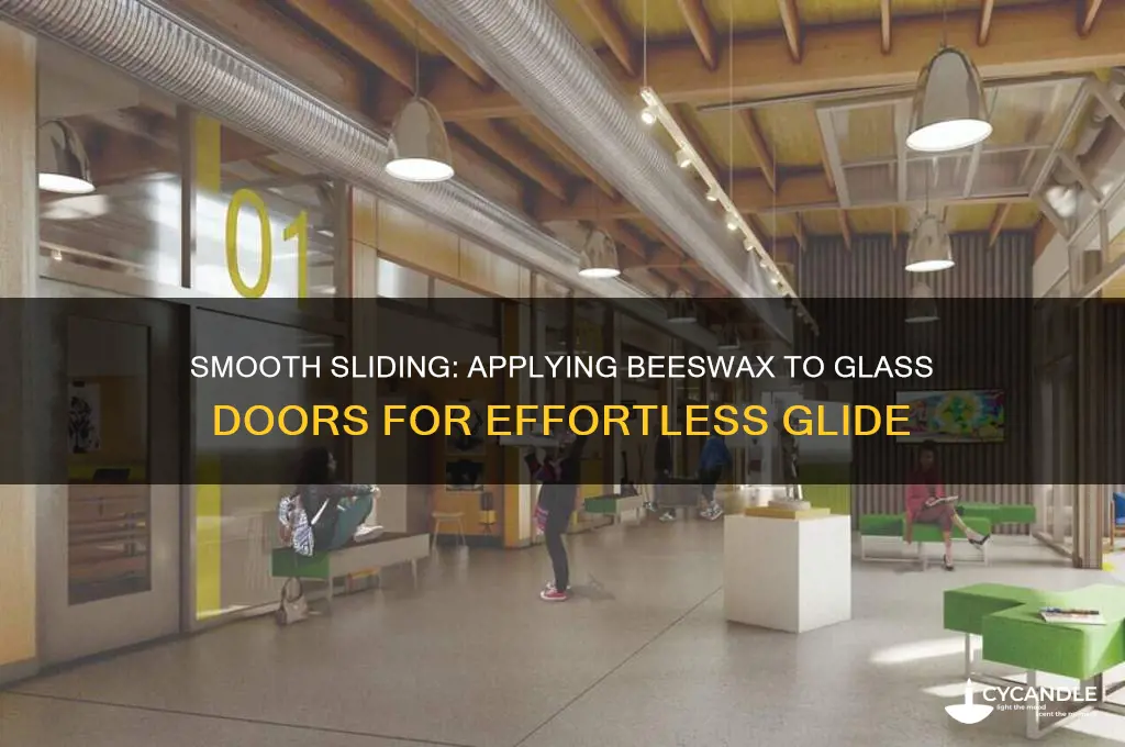 how do you apply beeswax to a sliding glass door