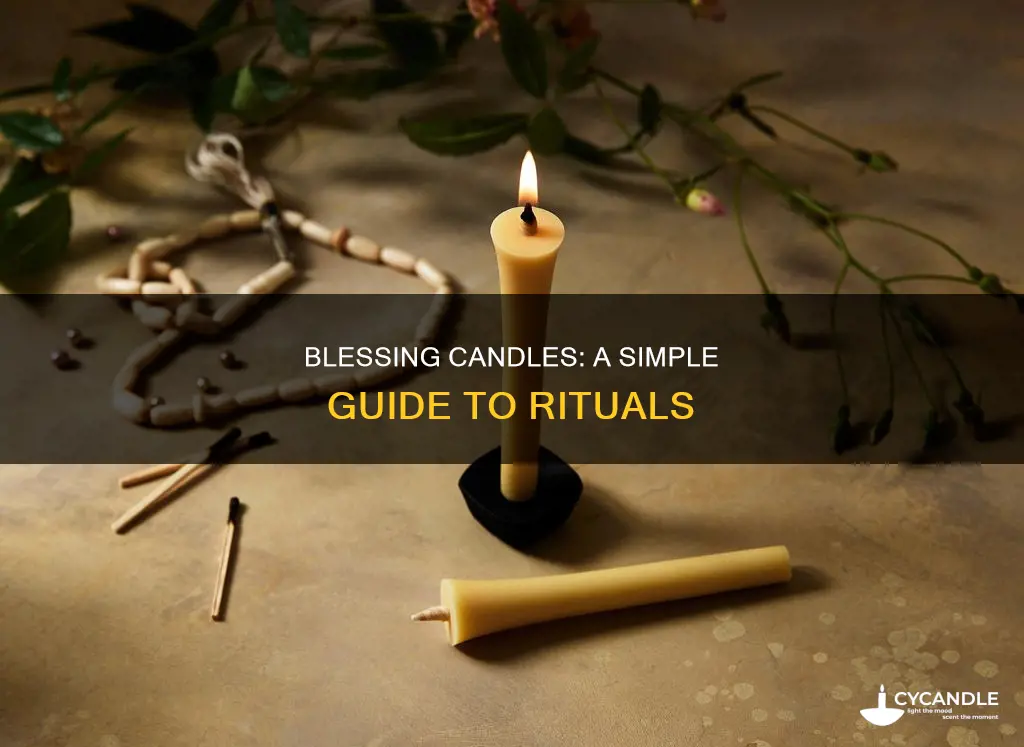 how do you bless a candle