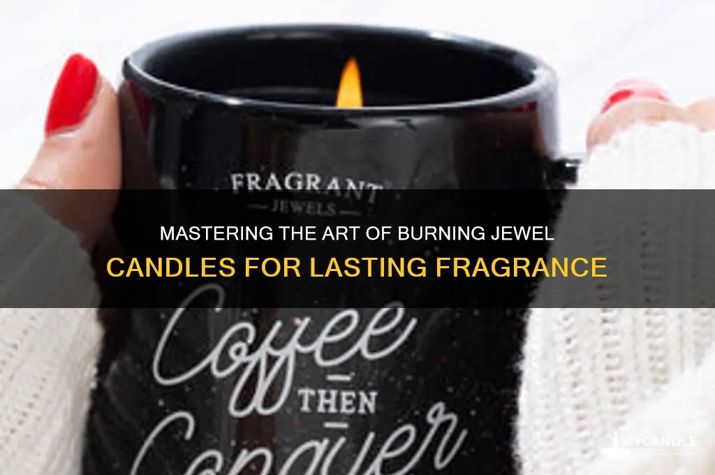 how do you burn a jewels candles