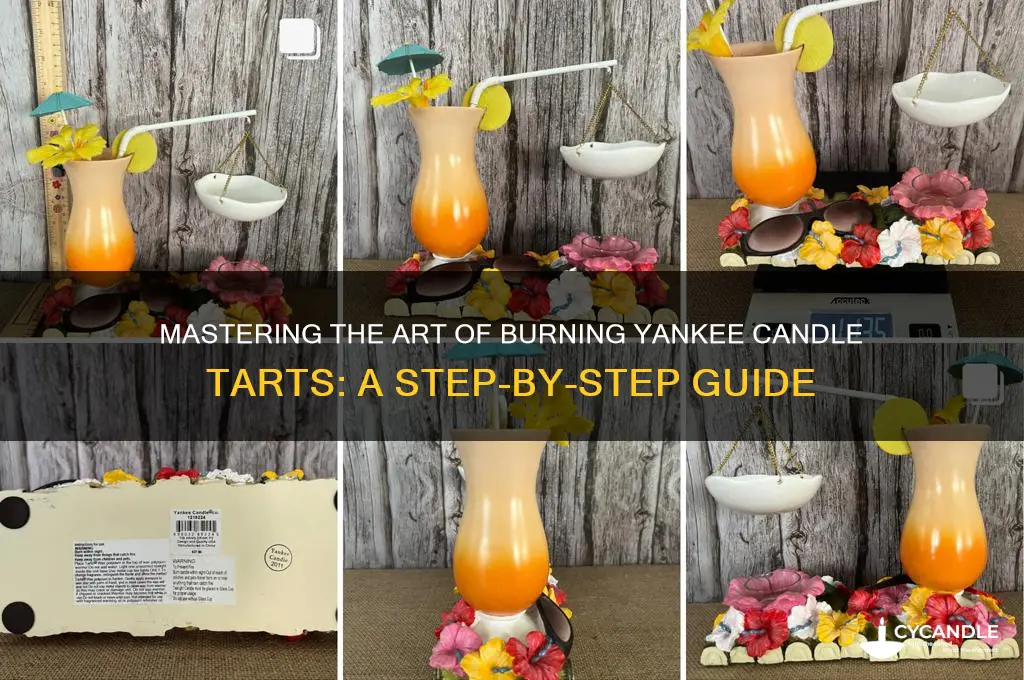 how do you burn a yankee candle tart