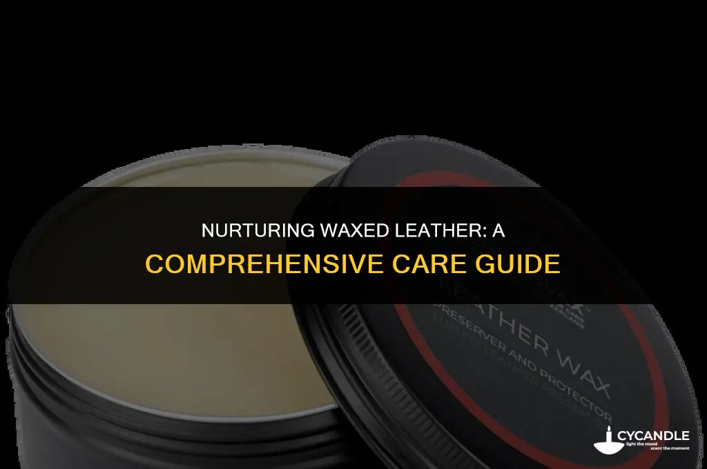how do you care for waxed leather