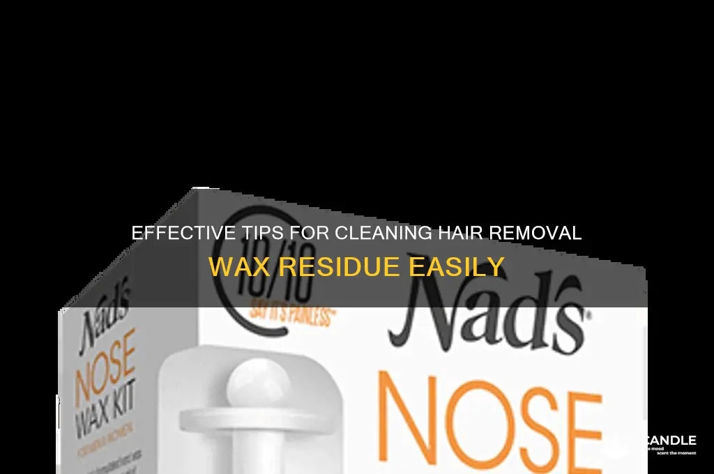 how do you clean hair removal wax